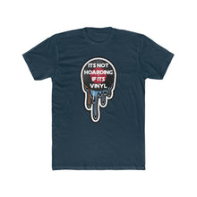 Load image into Gallery viewer, Mens Its Not Hoarding if its Vinyl