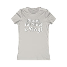 Load image into Gallery viewer, Ladies Plural for Vinyl is Vinyl