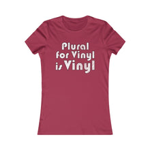 Load image into Gallery viewer, Ladies Plural for Vinyl is Vinyl